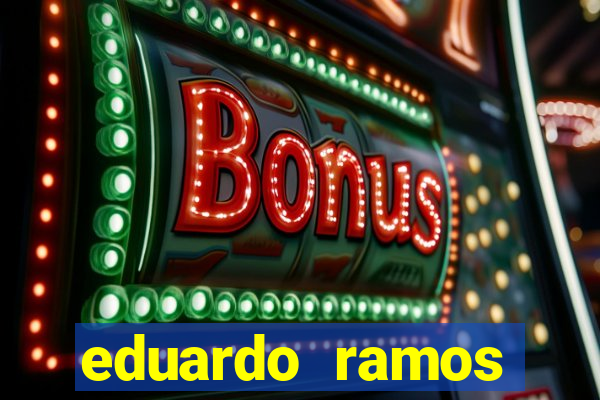 eduardo ramos trader fortuna